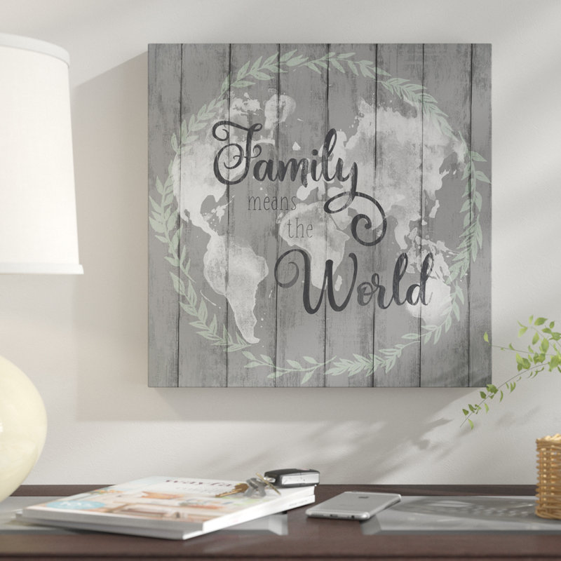 «Family Means the World», art textuel, Toile tendue, H 16 po x l 16 po x P 1,5 po