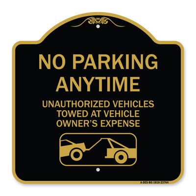 Enseigne Signmission Designer Series - Pas de stationnement en tout temps, véhicules non autorisés remorqués aux frais du propriétaire du véhicule (avec graphique de remorquage de voiture | enseigne architecturale en aluminium de gros calibre noir et