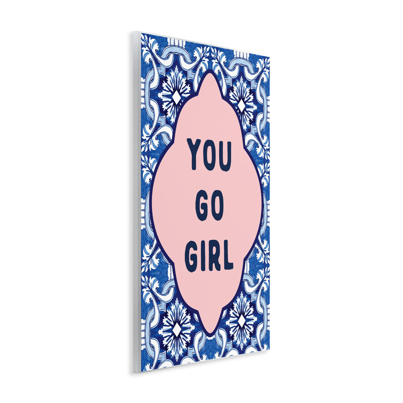 «You Go Girl» sur plaque murale à motif bleu, design par lettré et doublé, H 15 po x l 10 po