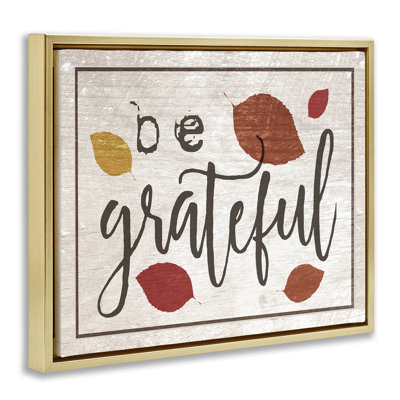 «Be Grateful Fall Leaves», art mural encadré sur toile flottante par Daphne Polselli hwp-160
