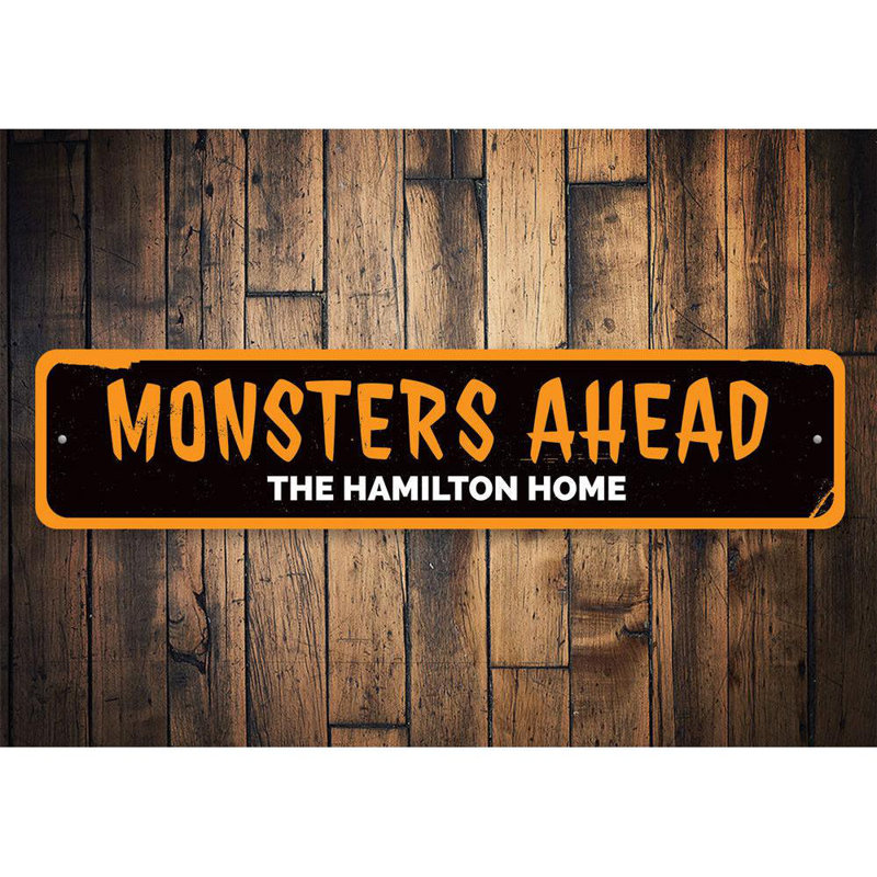 Enseigne en aluminium Monsters Ahead, H 4 po x l 18 po x P 0,04 po