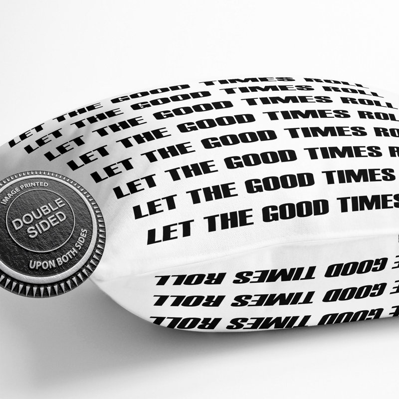 Let The Good Times Roll Typography Square Throw Cushion, 55cm H x 55cm W x 20cm D