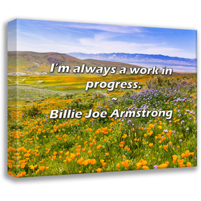 Billie Joe Armstrong Quote: I’m always a work in progress.