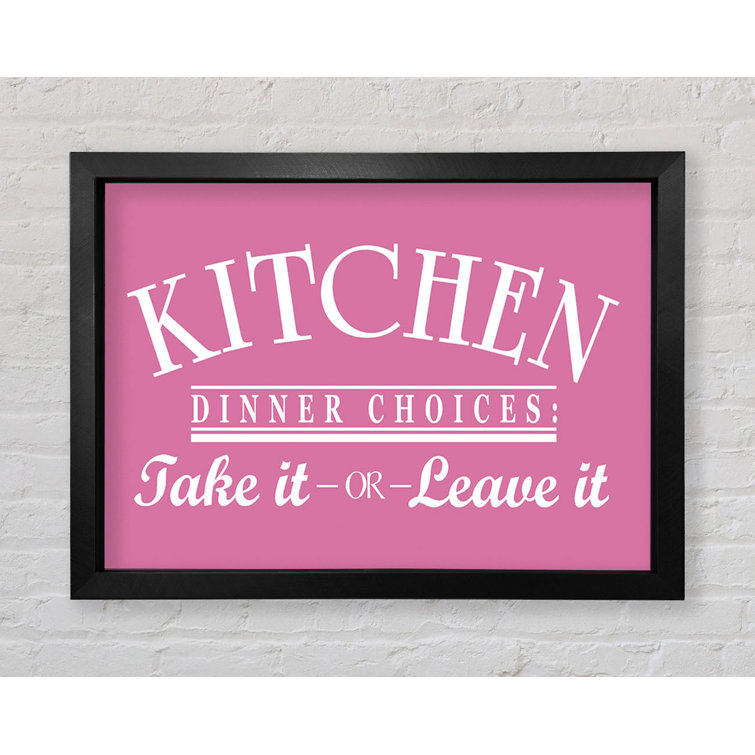 Kitchen Quote Dinner Choices Pink - Single Picture Frame Print