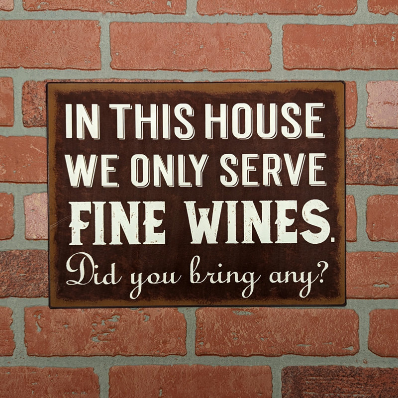 Funny Rustic We Serve Fine Wines Tin Sign Home Bar Kitchen Decor Metal Wall Art Funny Rustic We Serve Fine Wines Tin Sign Home Bar Kitchen Decor Metal Wall Art