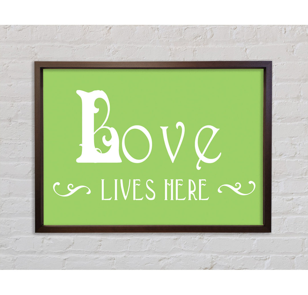 Love Quote Love Lives Here Vines Lime Green - Druck