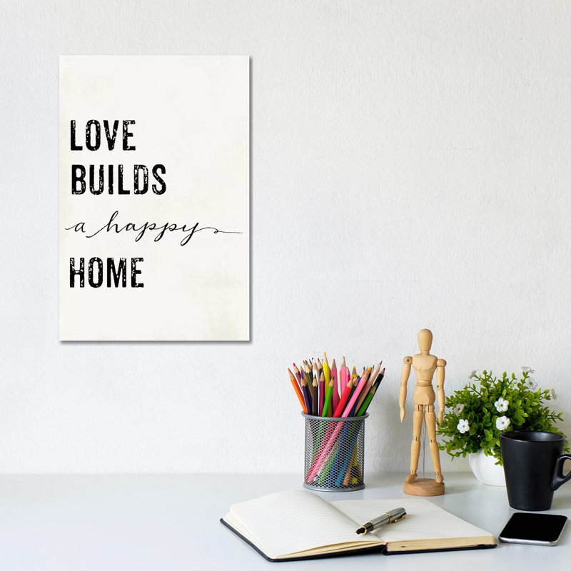 Love Builds A Happy Home by Mandy Lynne - Wrapped Canvas Gallery-Wrapped Canvas Giclée, 20.32 cm H x 30.48 cm W