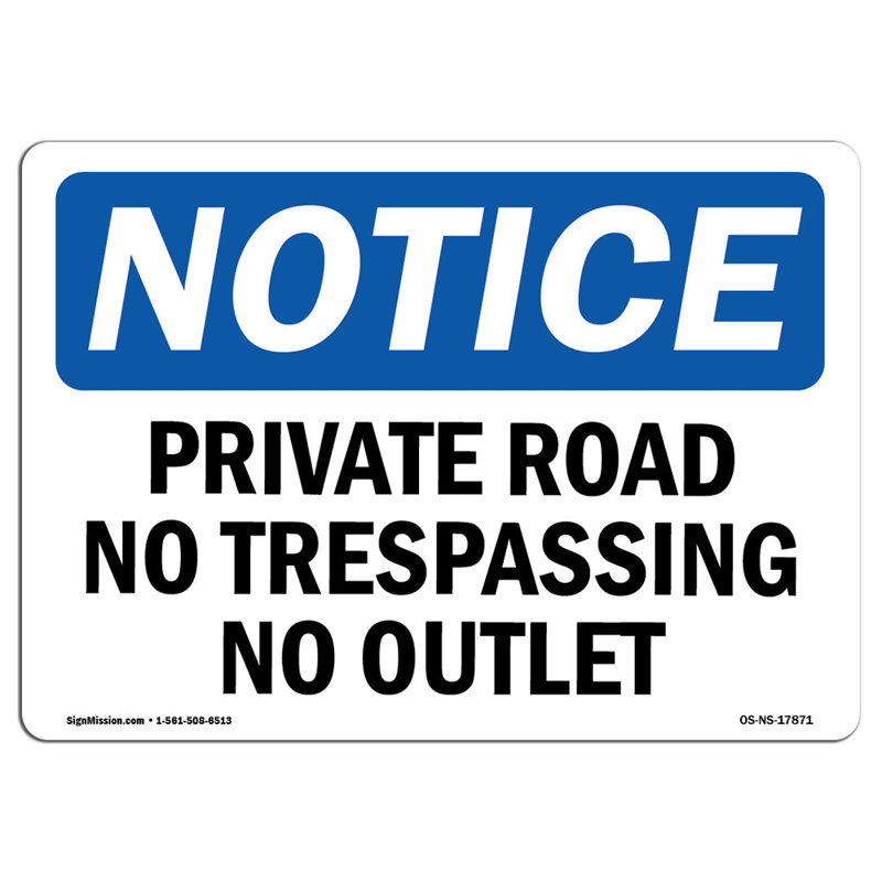 Chemin privé, panneau d'entrée «Trespassing No Outlet»