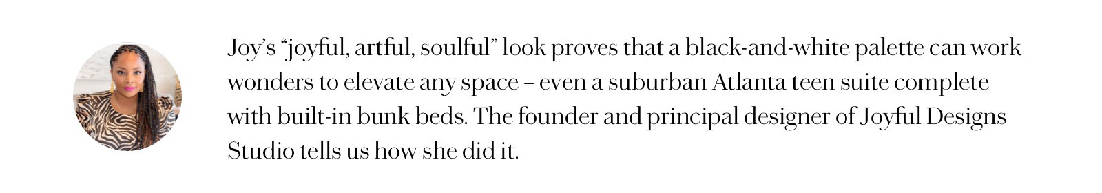 The founder and principal designer of Joyful Designs Studio tells us how she did it.