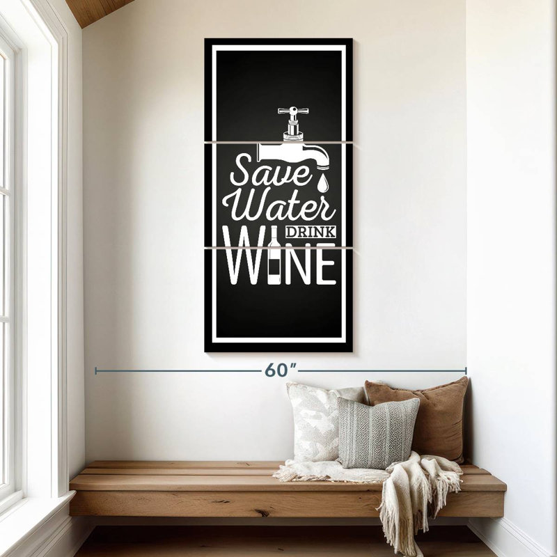 Plaque murale «Save Water Drink Wine», H 52 po x l 24 po