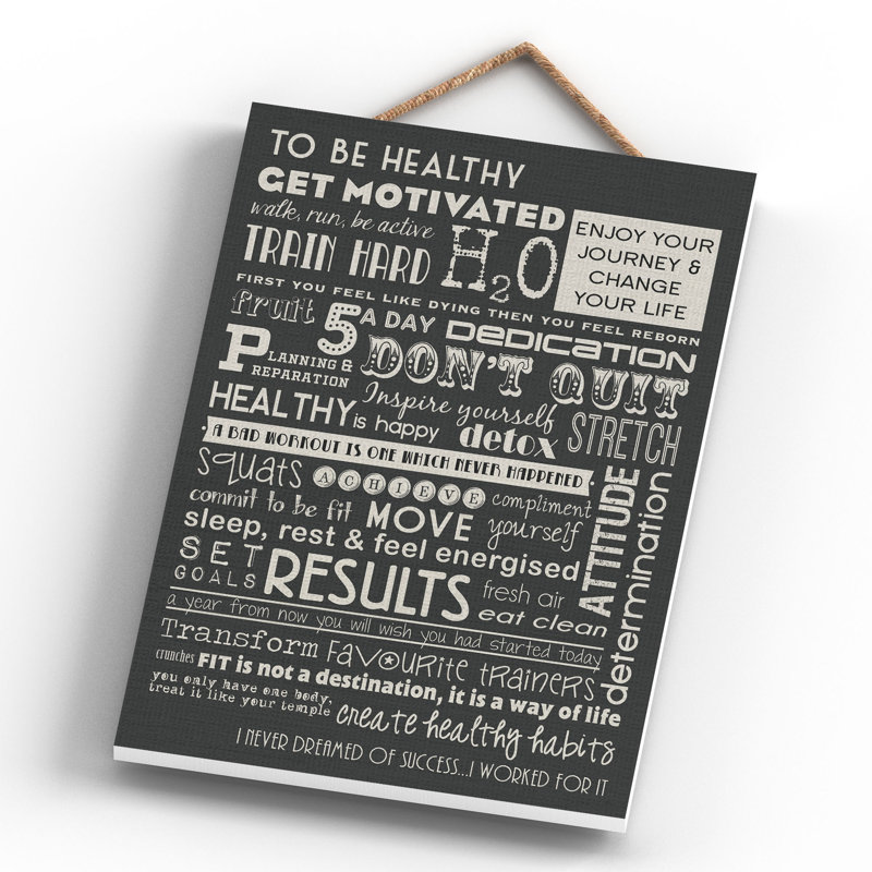 To Be Healthy - Print on MDF