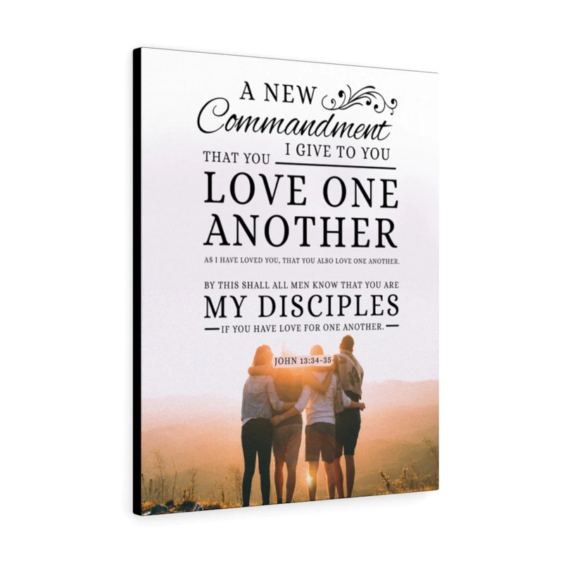 Canvas Love One Another John 13:34-35 - Wrapped Canvas Print, 61cm H x 46cm W