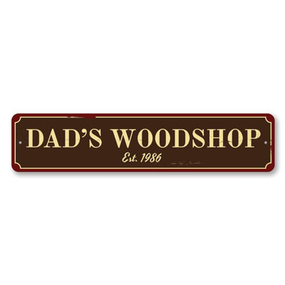 Dad's Woodshop Custom Aluminum Sign
