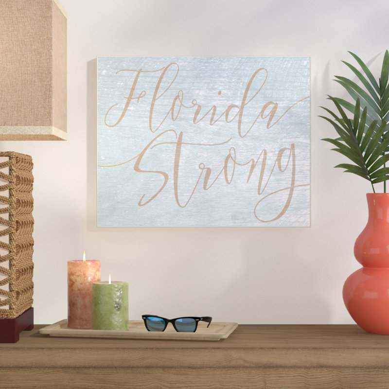 Impression d’art textuel « Florida Strong » par Daphne Polselli, H 30 po x l 40 po, Toile tendue