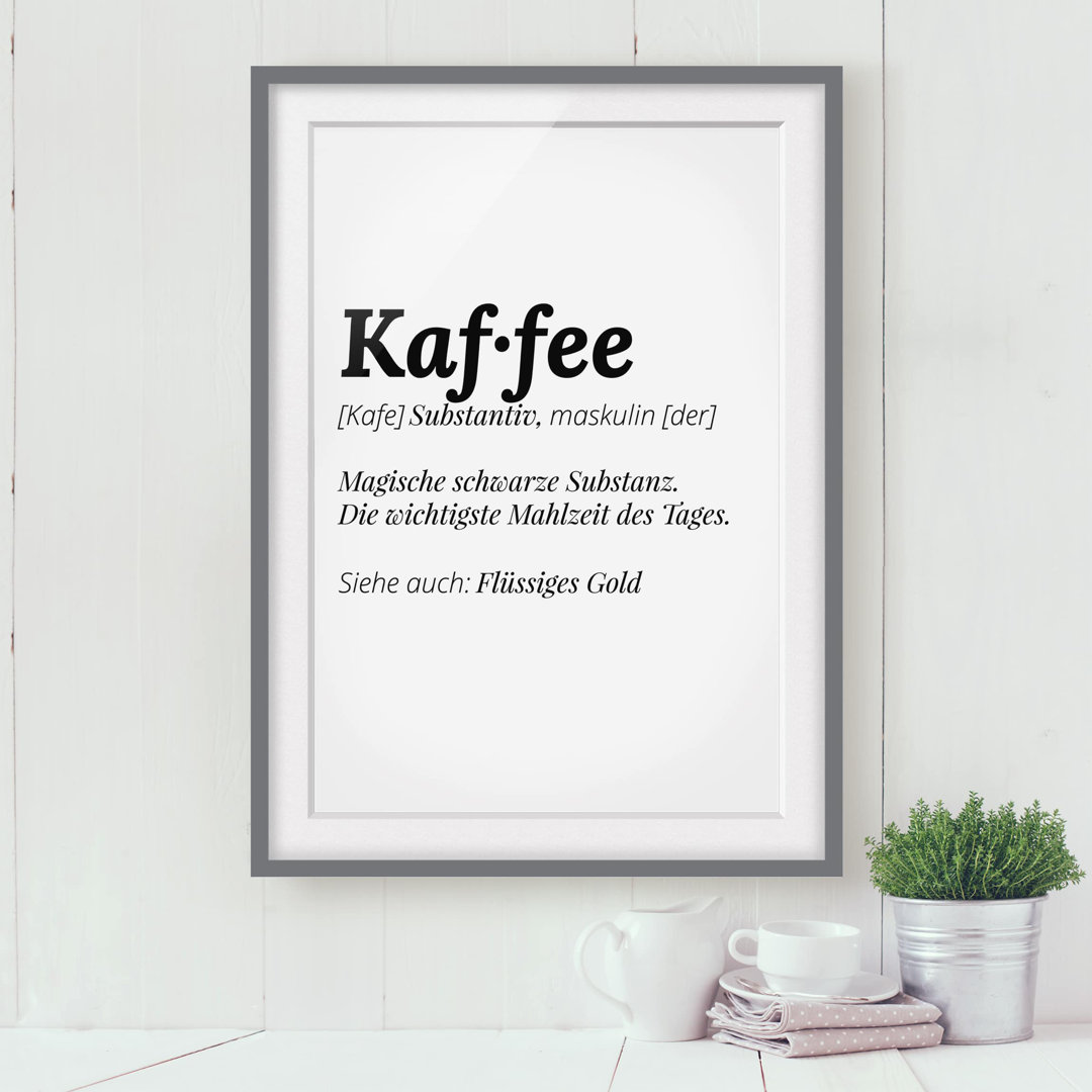 Gerahmte typografische Kunst Die Definition von Kaffee