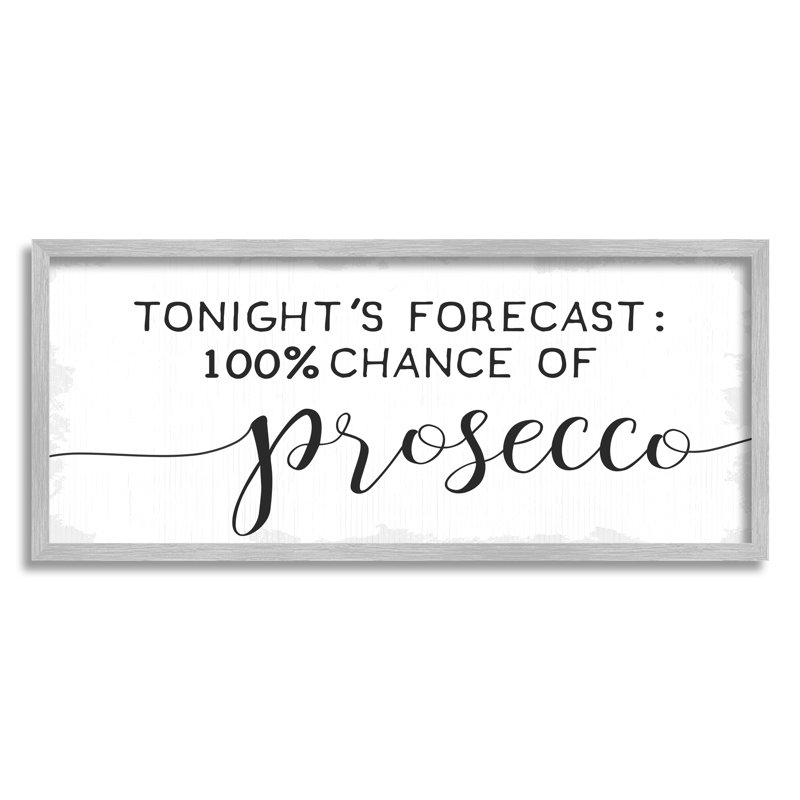 Tonight's Forecast 100% Prosecco, Estampe numérique Farmhouse, H 10 po x l 24 po x P 1,5 po