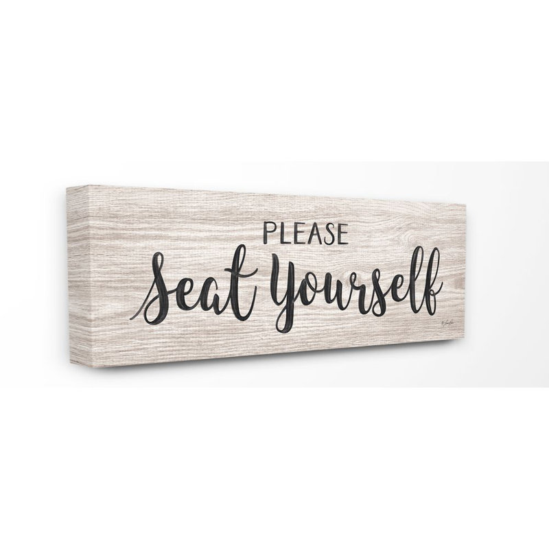 " Please Seat Yourself Wood Grain Texture With Black Script " by Lauren Rader, Wrapped Canvas, 10" H x 24" W x 1.5" D