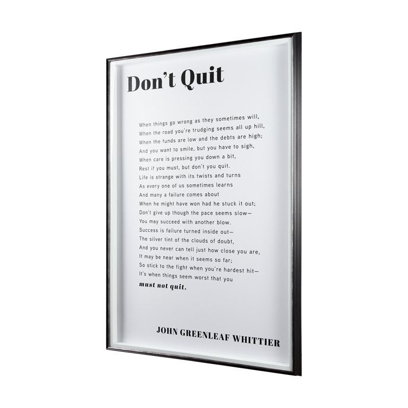 Don't Quit a Framed Art Print Matted under Glass, 42.0L x 2.5W x 62.0H