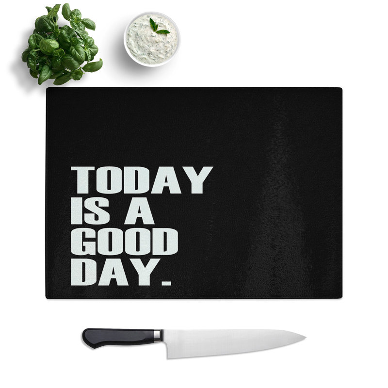 Today Is a Good Day Chopping Board, 20cm W x 28.5cm L