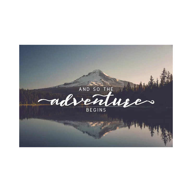 And And the Adventure Begins Saying Trillium Lake Oregon Nature Forest - Reproduction de photo sur toile tendue
