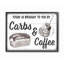 «Carbs and Coffee Kitchen Humor Rustic Word Design» par The samedi Evening Post, impression sur toile non encadrée-49374297-49374298
