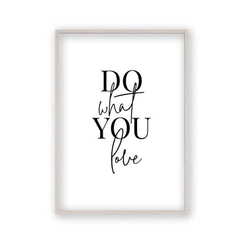 'Do What You Love' Textual Art, 31 cm H x 22 cm W, White Oak Frame