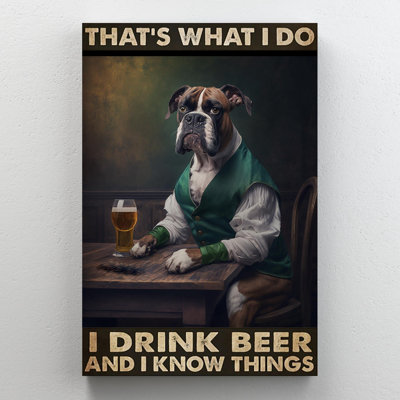 «Dog I Drink Beer», impression sur toile