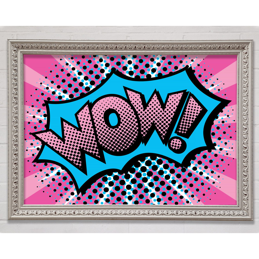 Pink Wow - Einzelner Bilderrahmen Kunstdrucke