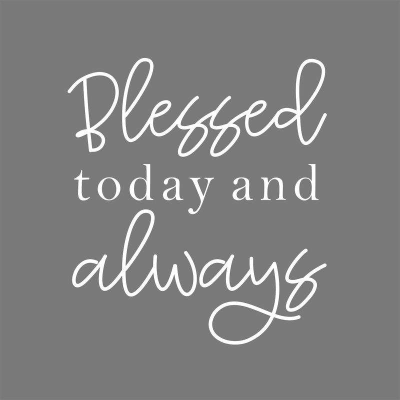 «Blessed Today and Always» par Inconnu, Papier avec cadre unique doré, H 30 po x l 30 po, Blanc