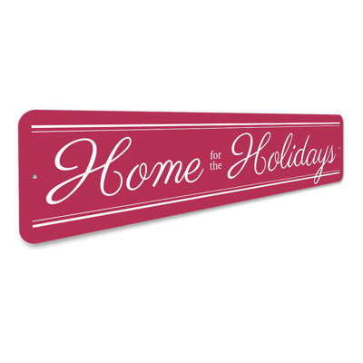 Home for the Holidays Aluminum Sign