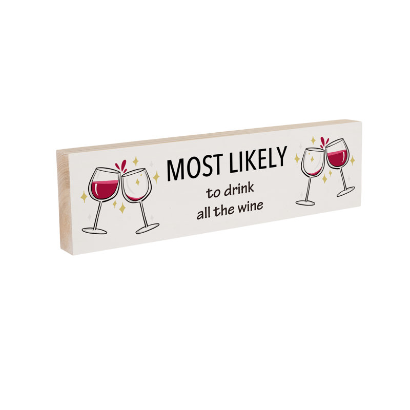Plaque de cheminée en bois «Just For Laughs» le plus susceptible de boire du vin, L 18 po x H 5 po