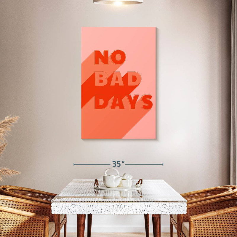 Tergel No Bad Days, 45" H x 30" W