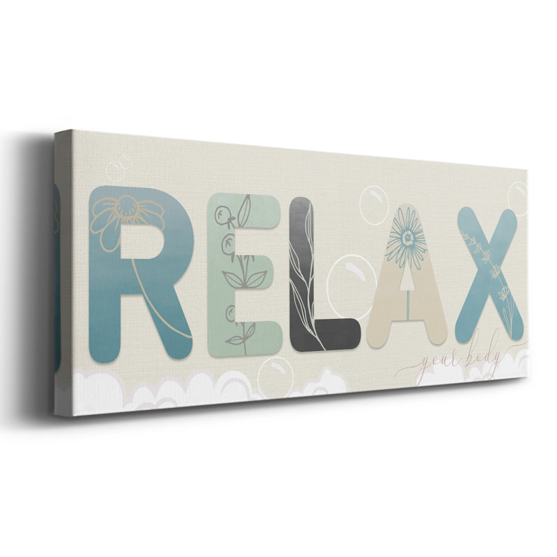 Relax Your Body On Canvas, art textuel, H 20 po x l 50 po x P 1,5 po
