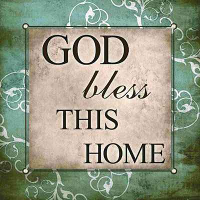 " God Bless This Home "