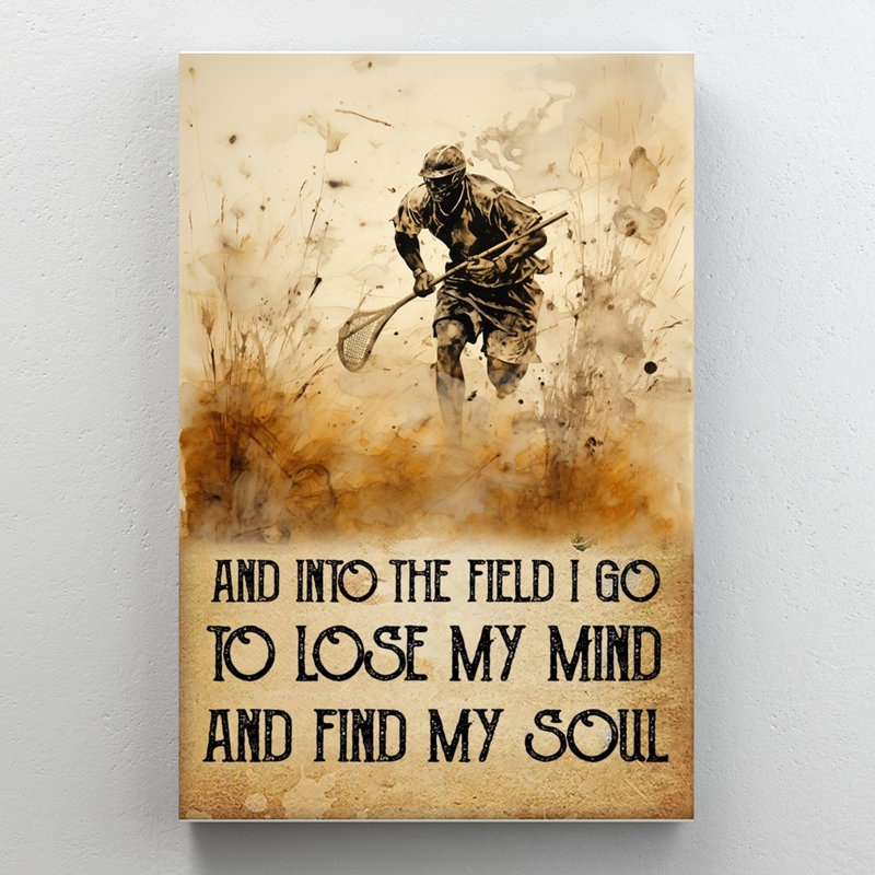" Lacrosse And Into The Field I Go ", 36" H x 24" W x 1.25" D