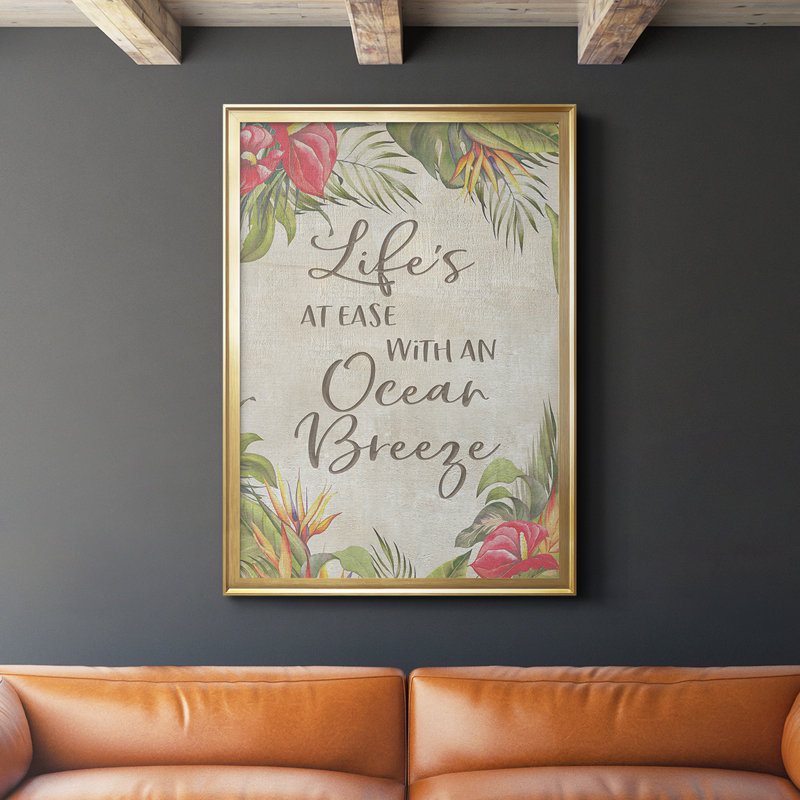 «Life's At Ease», toile encadrée de qualité supérieure - prête à être accrochée, Toile avec cadre doré, H 42,5 po x l 30,5 po