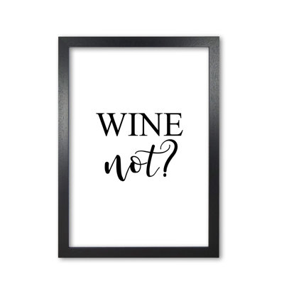 Wine Not? - Print