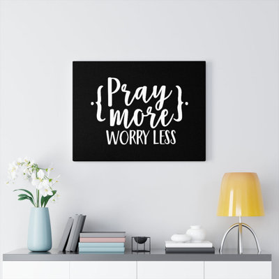 Pray More Black - Wrapped Canvas Print