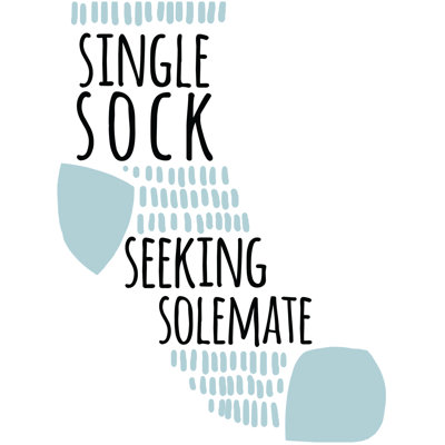 Single Sock Seeking Sole Mate - Textual Art Print