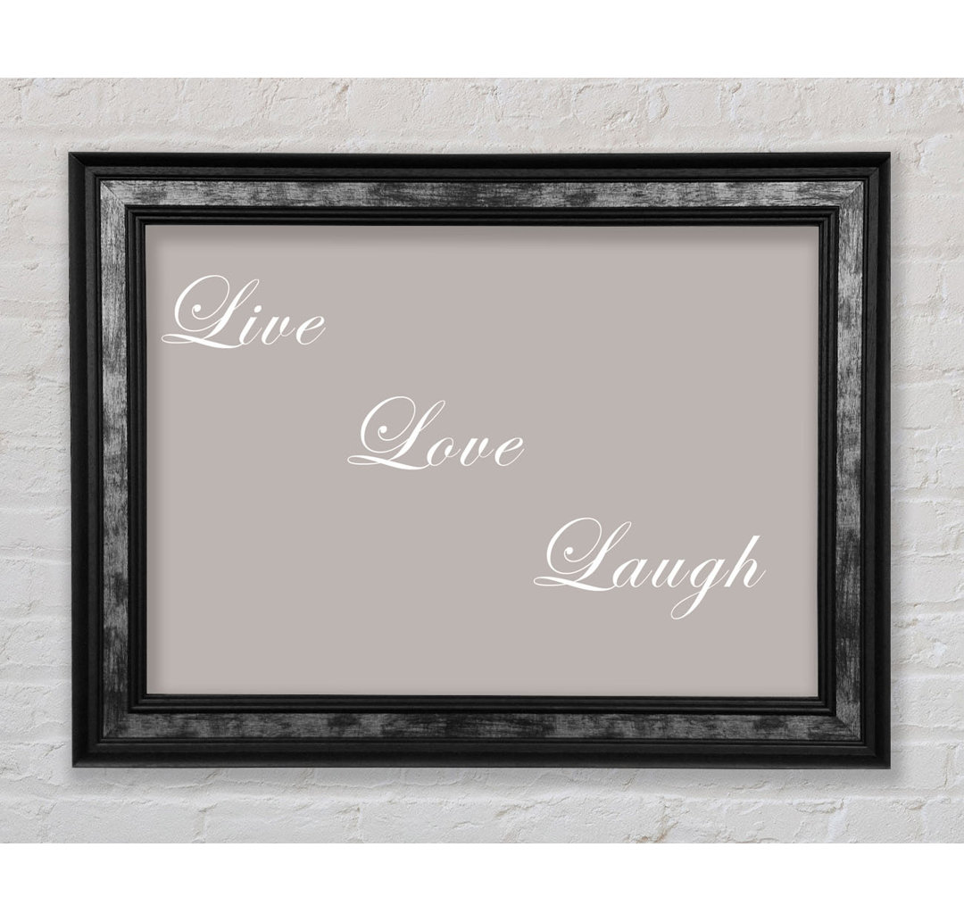 Liebe Zitat Live Love Laugh Beige - Druck