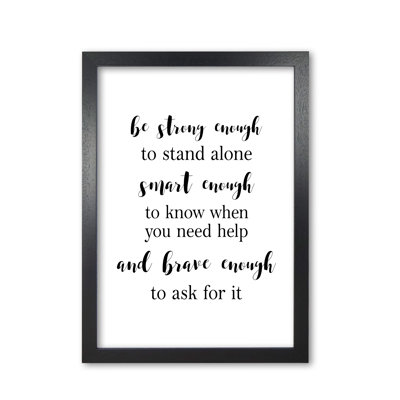 Strong Enough, Smart Enough, Brave Enough - Print