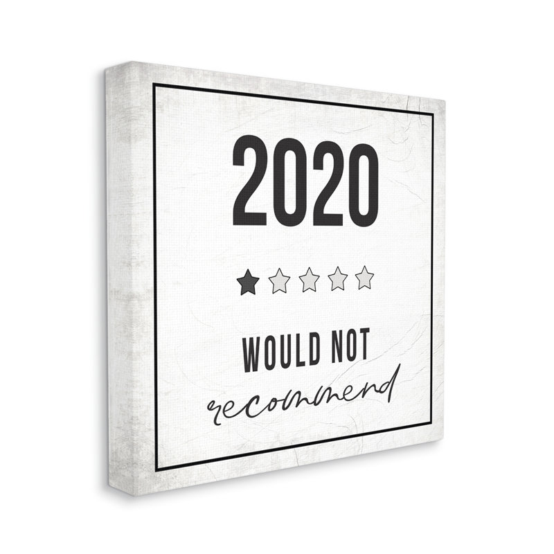 " Year 2020 Start Rating Pop Culture Humour " by Daphne Polselli, Wrapped Canvas, 17" H x 17" W x 1.5" D