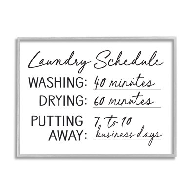 " Laundry Schedule Witty Text Casual Home Sign " by Lettered And Lined
