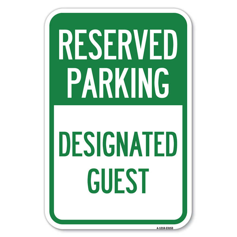 Stationnement réservé - invité désigné / 23153, H 18 po x l 12 po x P 1 po