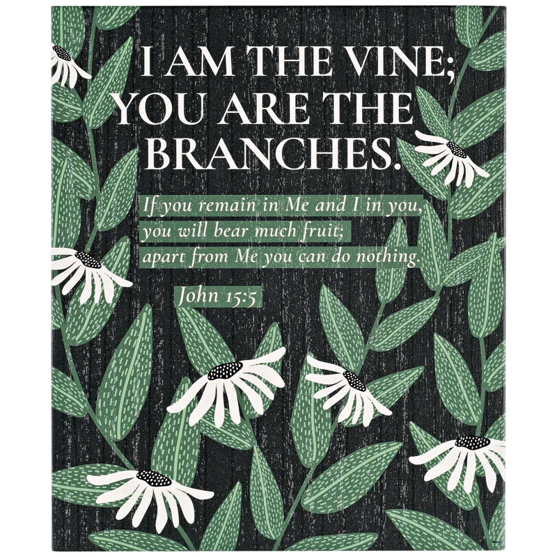Plaque de table I Am The Vine 8 x 10