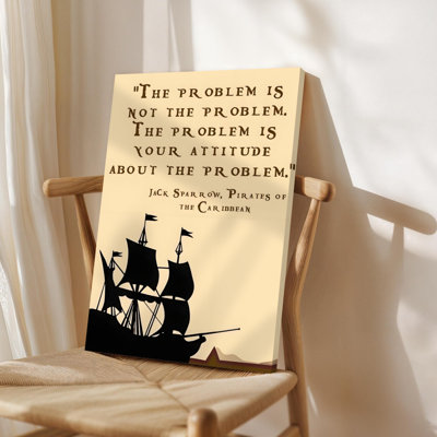 Canvas Wall Art,Quote by Jack Sparrow: "The problem is not the problem," Silhouette art style. Wall Decor, Framed Artwork, Ready to Hang, Available in 16x24, 20x30, 24x36 Inch