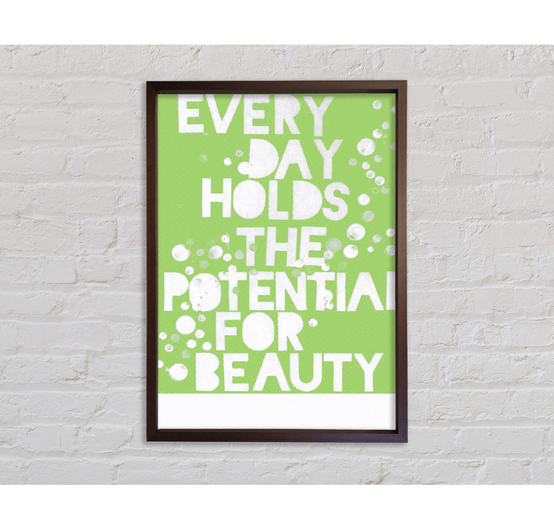 Motivationszitat Every Day Holds The Potential Lime Green - Single Picture Frame Typography on Canvas