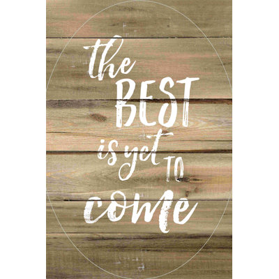 " Best Is Yet To Come "