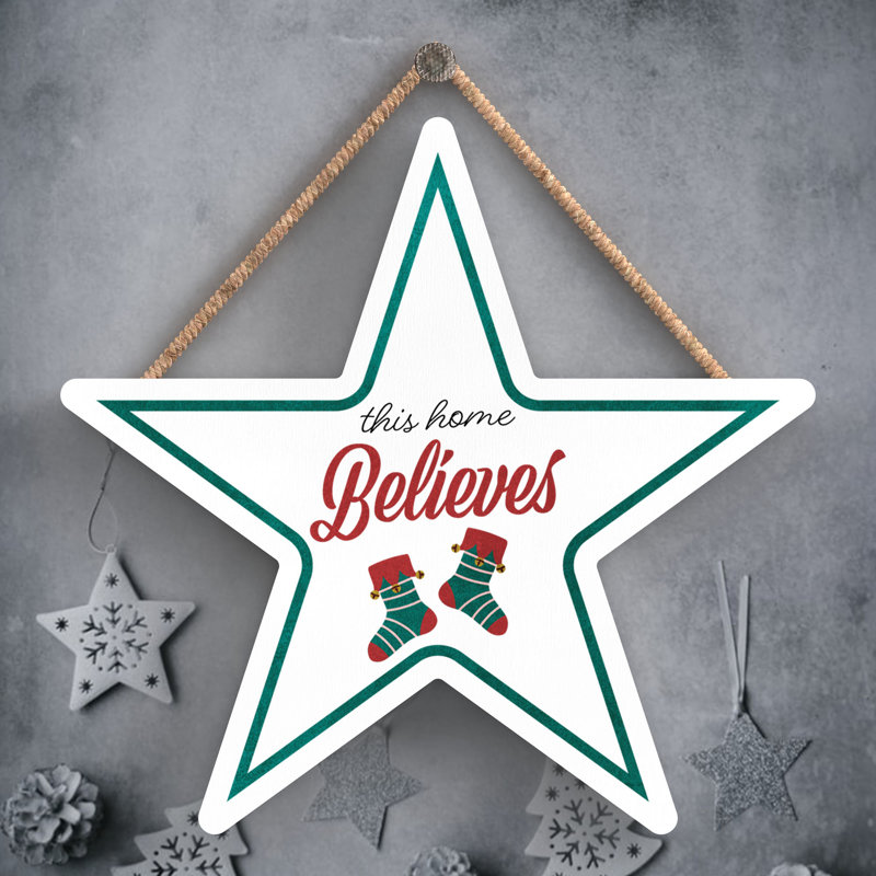 Xmas This Home Believes Wooden Star Plaque