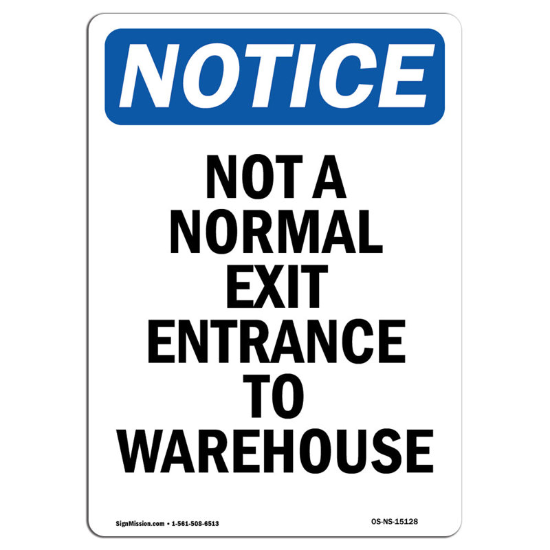 Not a Normal Exit Entrance to Warehouse Sign
